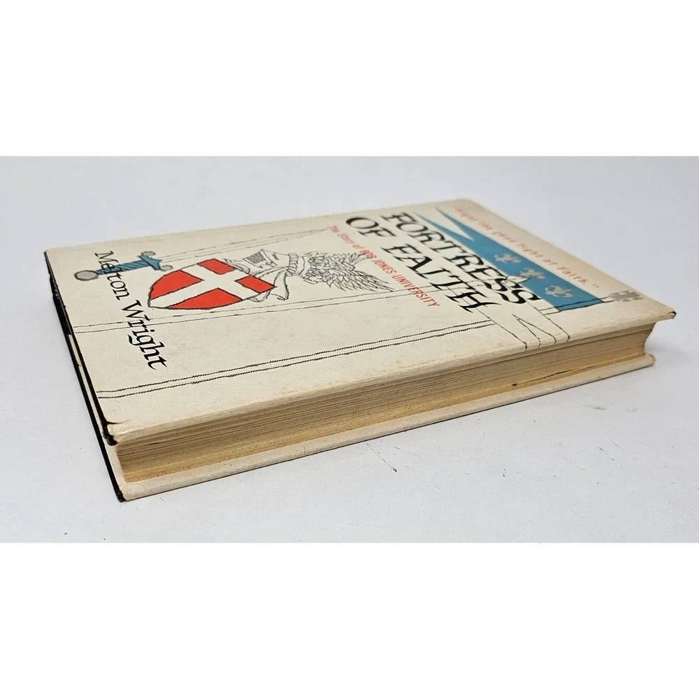 Fortress Of Faith By Melton Wright The Story Of Bob Jones University 1st Edition